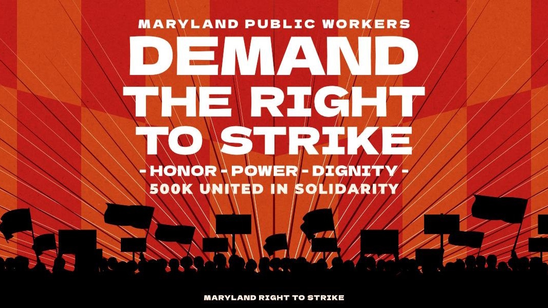 Right to Strike - Campaign by the Baltimore DSA to give back the right to strike to public workers of Maryland